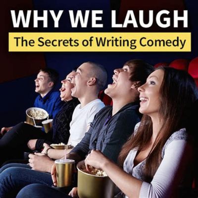 comedy character who once asked What is the secret to writing comedy?